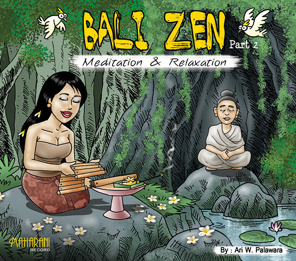 Bali Zen - Meditation & Relaxation Part 2