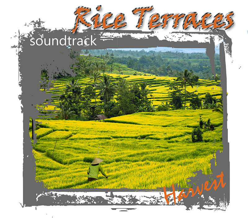 Rice Terraces Soundtrack - Harvest