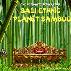 the ultimate relaxation - bali ethnic planet bamboo