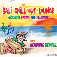 bali chill out lounge - sounds from the island
