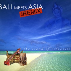 bali meets asia remix