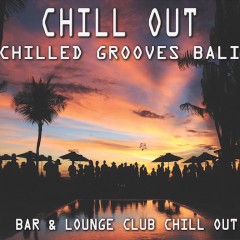 chill out chilled grooves bali